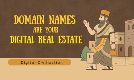 Domain Names Are Your Digital Real Estate