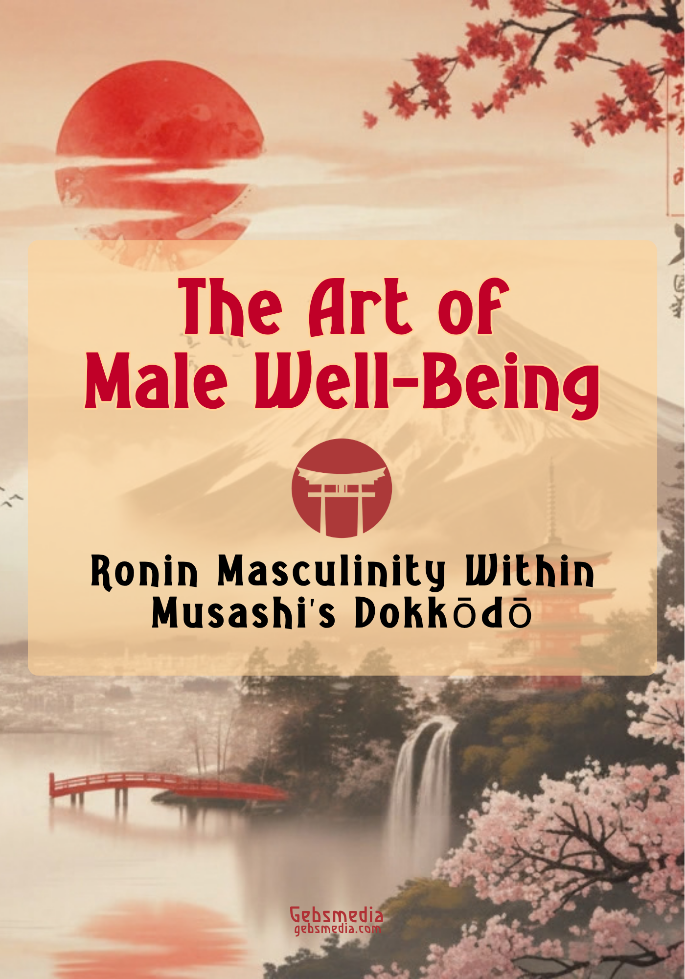 1-Cover Dokkōdō 7X10in The Art of Male Well-Being